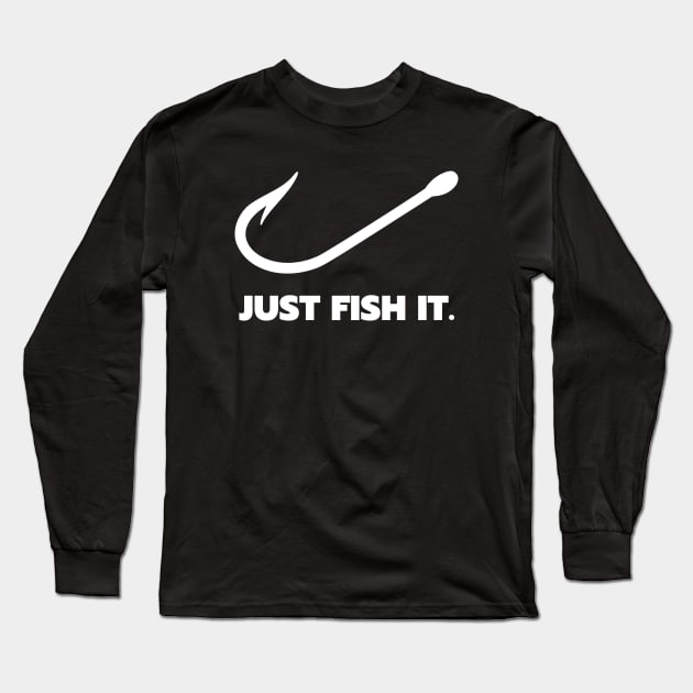 Just Fish It Long Sleeve T-Shirt by gemgemshop